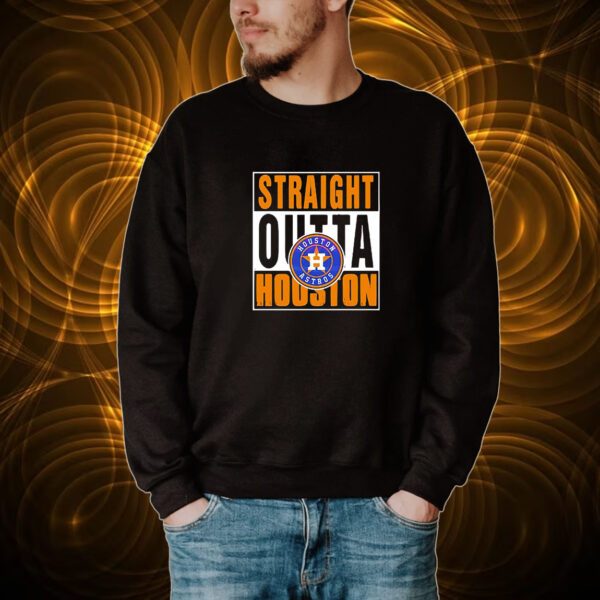 Best Straight Outta Houston Astros Tshirt