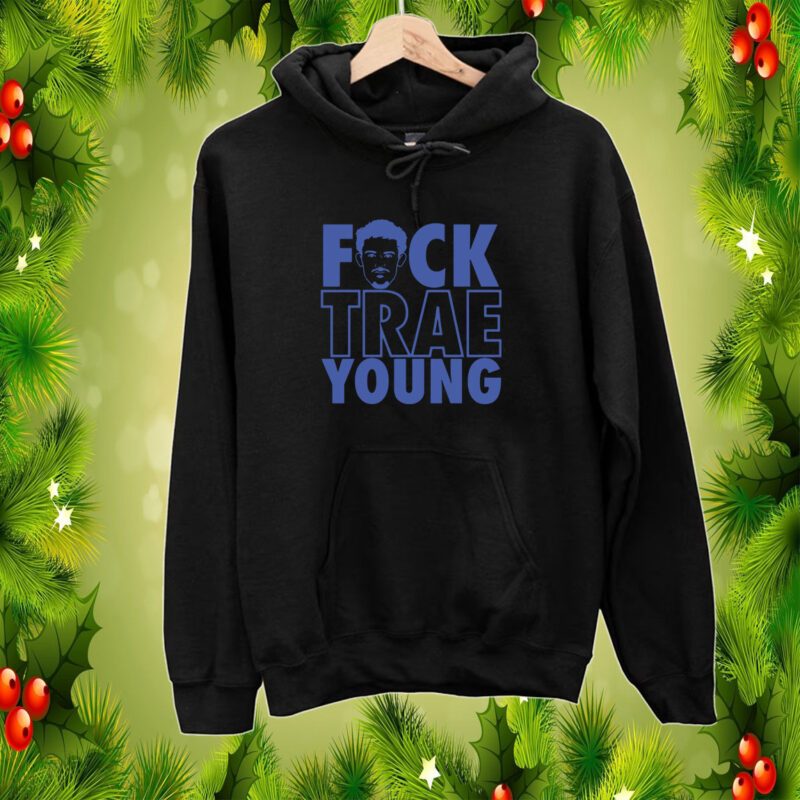 Big Knick Energy Fuck Trae Young Hoodie Shirts