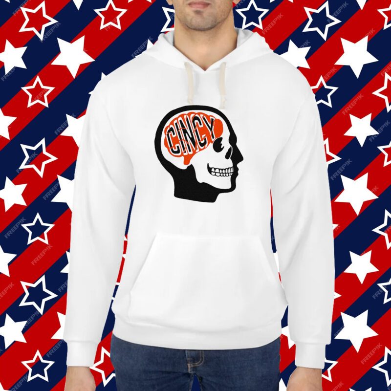 Cincy Football In The Brain Hoodie Shirts