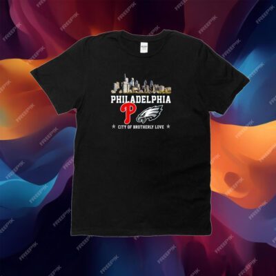 City Of Brotherly Philadelphia Shirt