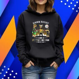 Damn Right I Am An Pittsburgh Fan Win Or Lose Shirt
