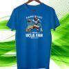 Damn Right I Am An Ucla Fan Win Or Lose Shirt