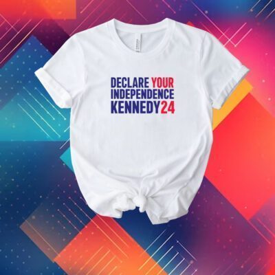 Declare Your Independence Kennedy 24 Shirt