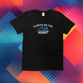 Detroit: Always On The Hunt T-Shirt