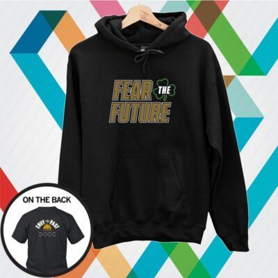 Fear The Future - Envy The Past Tshirt