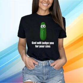 God Will Judge You For Your Sins T-Shirt