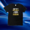 Good Girls Go To Heaven Bad Girls Go To Super Bowl Lviii With Pittsburgh Steelers Shirt