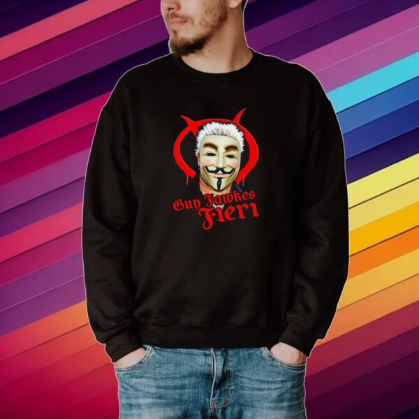 Guy Fawkes Fieri Shirt
