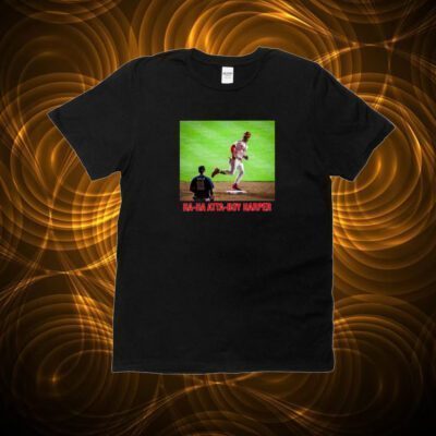 Ha Ha Atta Boy Harper Philadelphia Phillies T-Shirt
