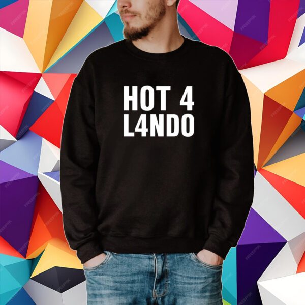 Hot 4 Lando Tshirt