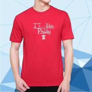 I Fuck With Philly T-Shirt