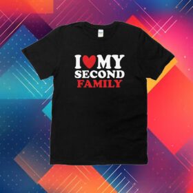I Heart My Second Family Shirt