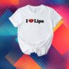 I Love Lipa Tee Shirt