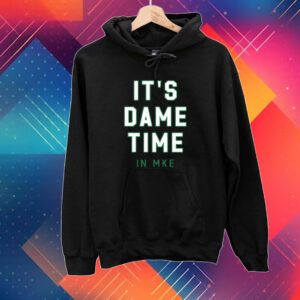 It's Dame Time In Mke Tee Shirt