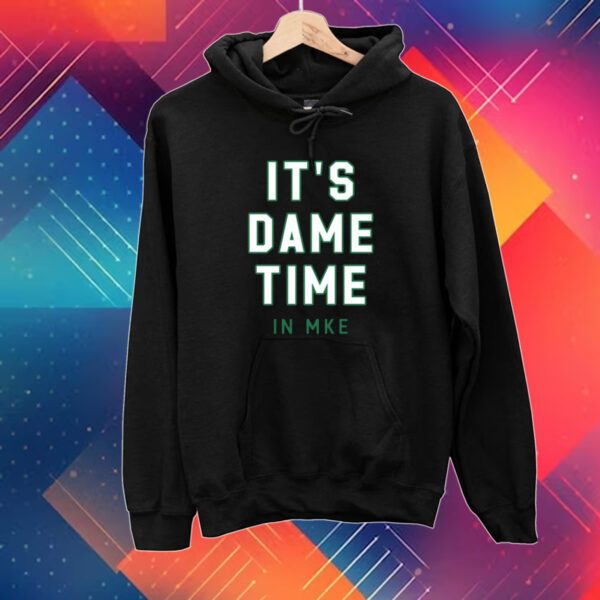 It's Dame Time In Mke Tee Shirt