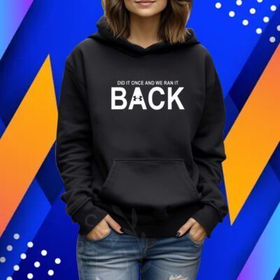 Kelsey Plum Did It Once And We Ran It Back Shirt