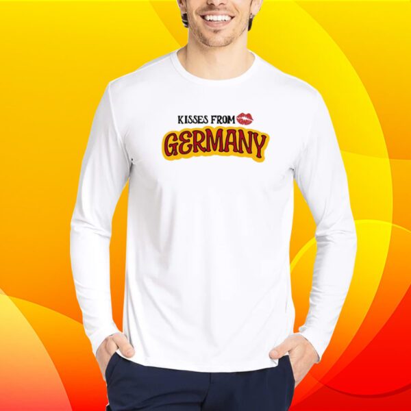 Kisses From Love Germany Shirt