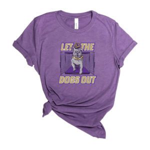 Let The Dogs Out Tshirt