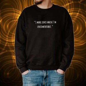 Matthew Perry I Make Jokes When I’m Uncomfortable Printed Shirt