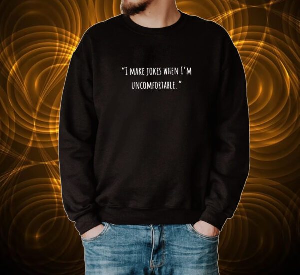 Matthew Perry I Make Jokes When I’m Uncomfortable Printed Shirt