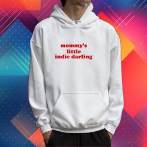 Mommy's Little Indie Darling-Unisex Tee Shirt