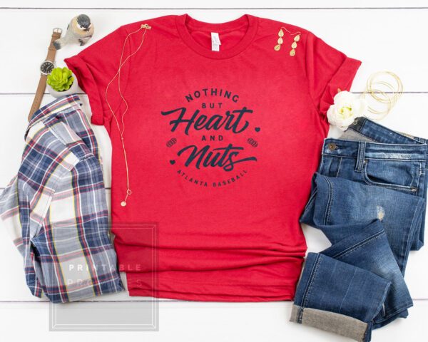 Nothing But Heart And Nuts Shirt