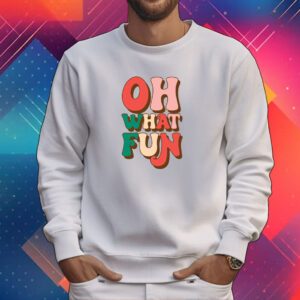 Oh What Fun Christmas Tee Shirt