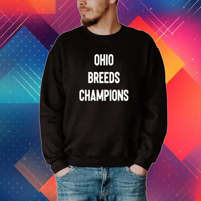 Ohio Breeds Champions Shirt