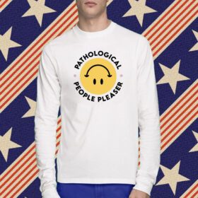 Pathological People Pleaser Smiley T-Shirt