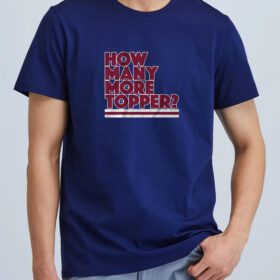 Rob Thomson: How Many More Topper? T-Shirt