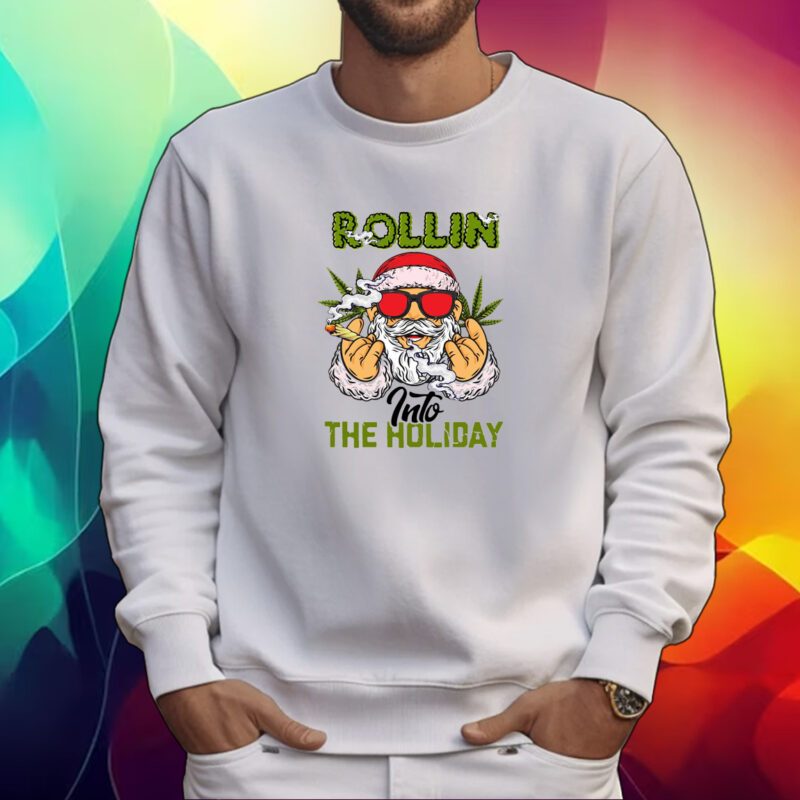 Rollin Into The Holidays, Santa Smoke Weed Tshirt