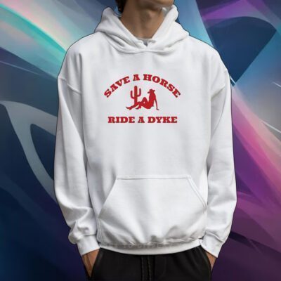 Save A Horse Ride A Dyke Tshirt