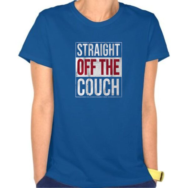 Straight Off The Couch Shirt