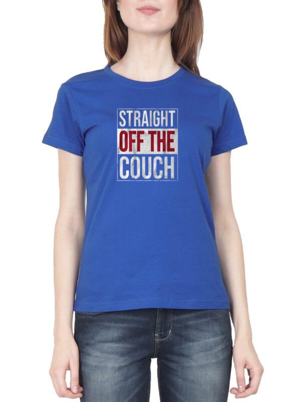 Straight Off The Couch T-Shirts