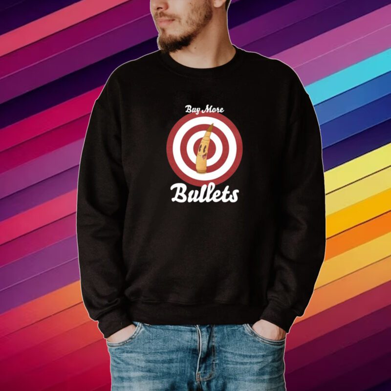 The Street Poller By Shaneyyricch Buy More Bullets Shirt