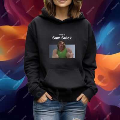 This Is Sam Sulek Tshirt