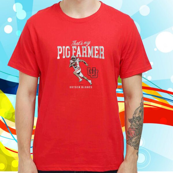 Utah Football: Bryson Barnes That's My Pig Farmer Tshirt