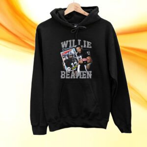 Willie Steamin Beamen Hoodie Shirts