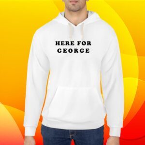 Yourhightops Here For George T-Shirt