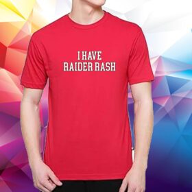 Zaden Krempin I Have Raider Rash Shirt