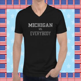 Michigan Vs Everybody T-Shirt