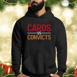 Cards Vs Convicts Shirt