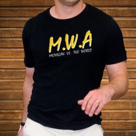Mwa Michigan Vs The World Shirt