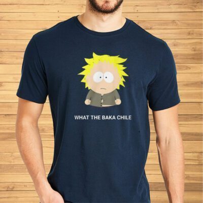 Tweek Tweek What The Baka Chile Shirt