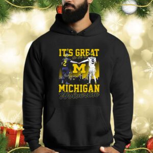 Its Great To Be A Michigan Wolverine Shirt