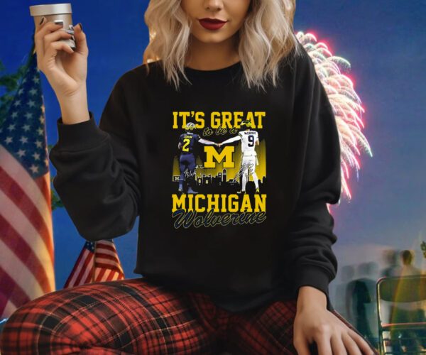 Its Great To Be A Michigan Wolverine Shirt