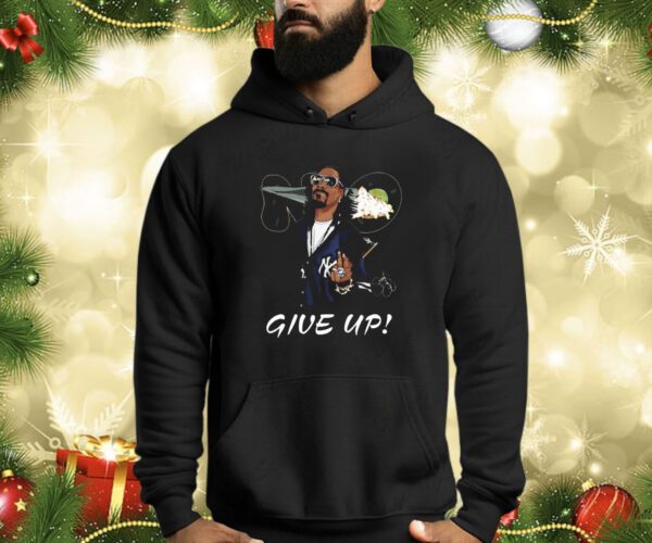 Snoop Dogg Give Up Shirt