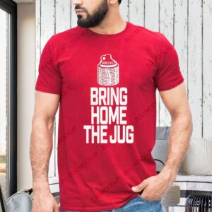 Bring Home The Jug Shirt