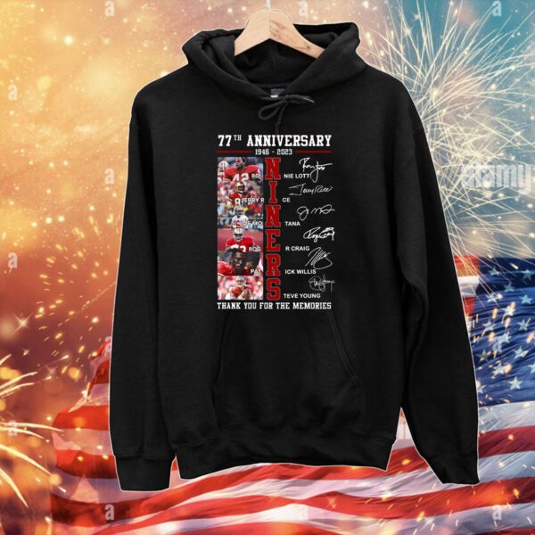 77th Anniversary 1946 – 2023 Niners Thank You For The Memories SweatShirt