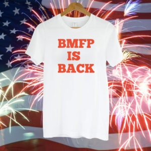 BMFP Is Back Tee Shirt